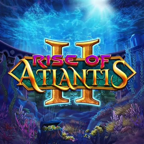Rise Of Atlantis 2 Betway